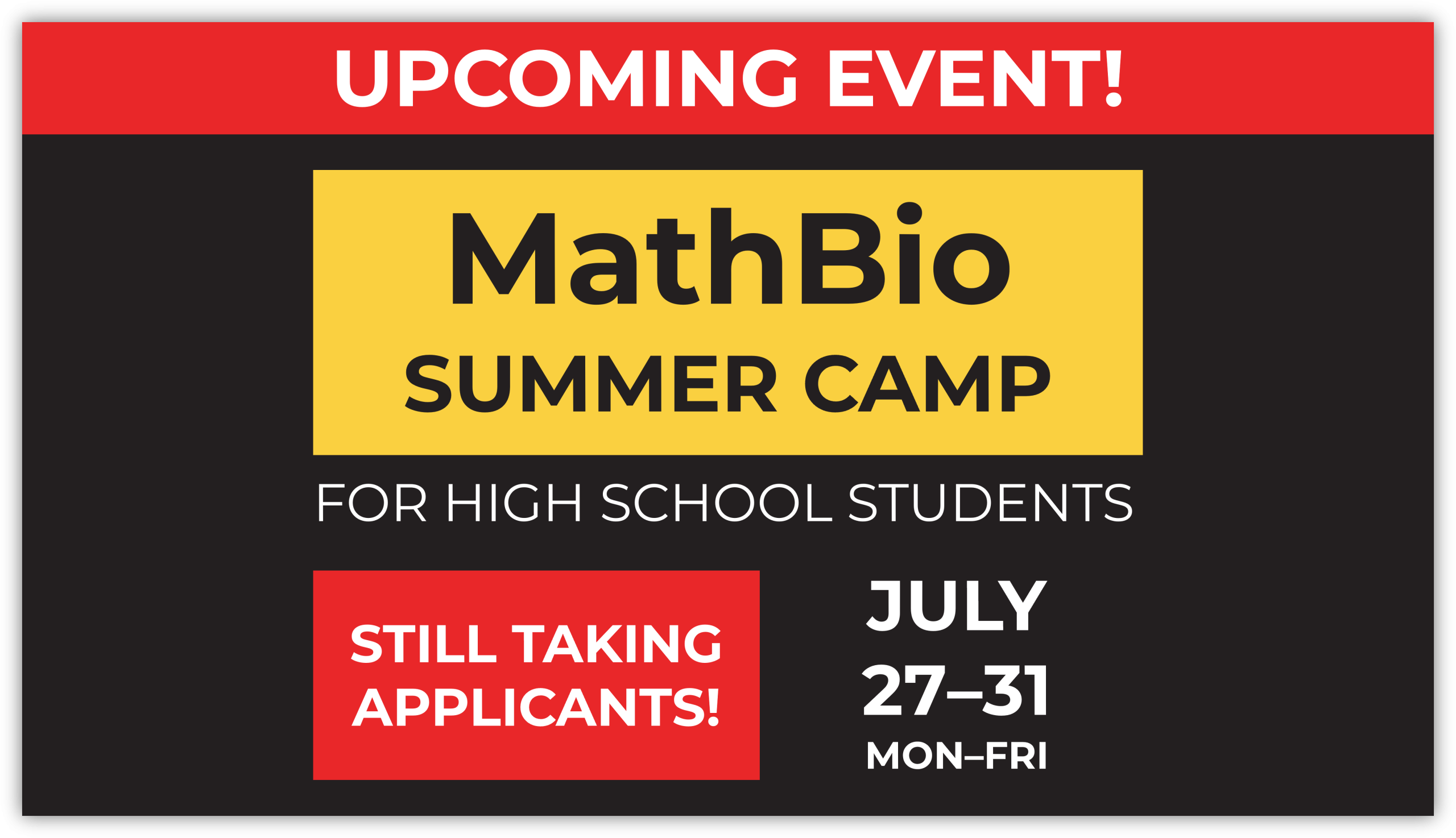 Upcoming Event! Mathbio Summer Camp for high school students. July 27-31